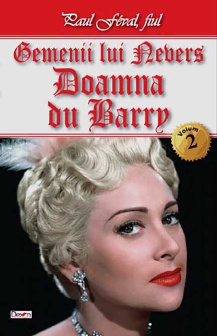 Carte Doamna du Barry autor Paul Feval fiul editura Nexon