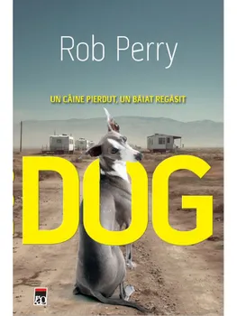 Carte Dog/Rob Perry editura RAO