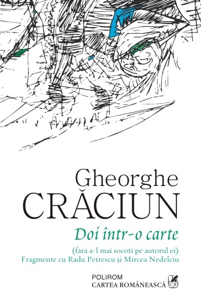 Carte Doi intr-o carte autor Gheorghe Craciun editura Polirom