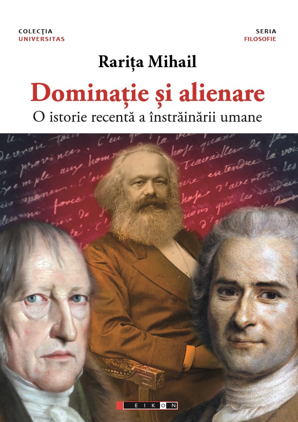 Carte Dominatie si alienare autor Rarita Mihail editura Eikon