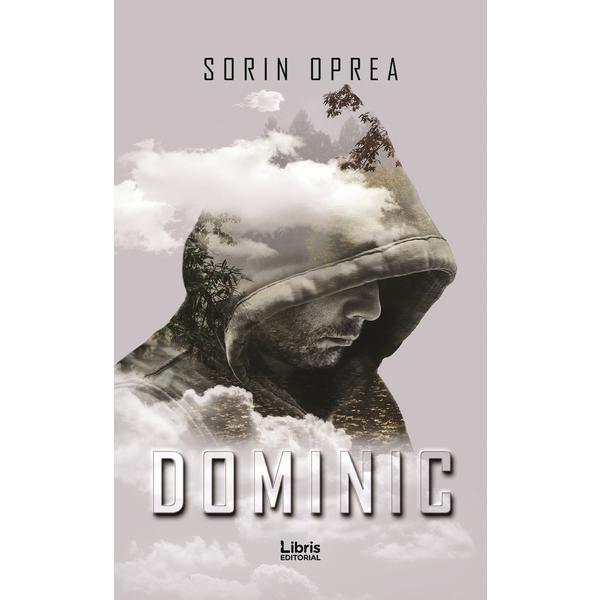 Carte Dominic - Sorin Oprea