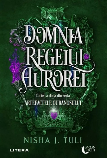 Carte Domnia Regelui Aurorei. Seria Artefactele Ouranosului Vol.2 editura Litera