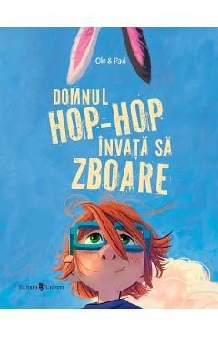 Carte Domnul Hop-Hop invata sa zboare - Ole Puls editura Ole Puls