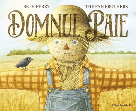 Carte Domnul Paie editura Paralela 45