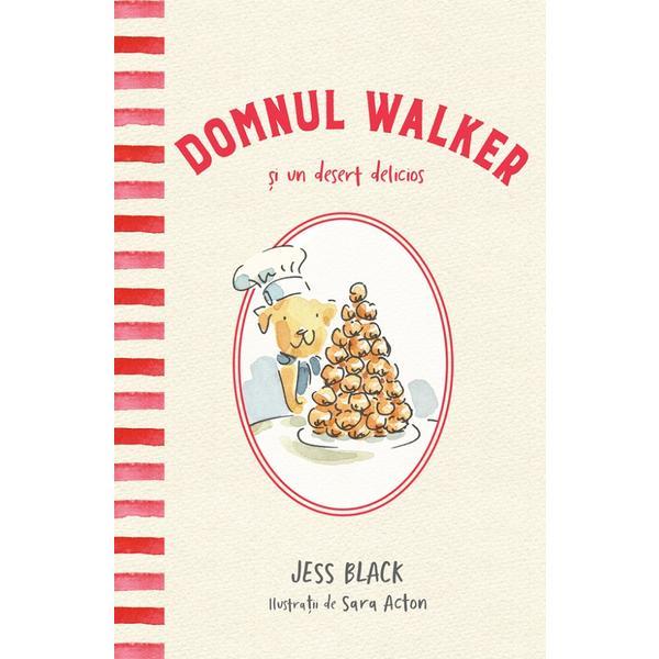 Carte Domnul Walker si un desert delicios - Jess Black