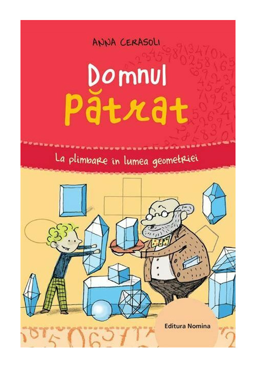 Carte Domnul patrat. La plimbare in lumea geometriei editura Nomina