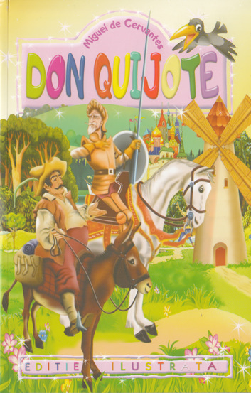 Carte Don Quijote. Repovestire pentru copii editura Editura Regis (Editpress SRL)