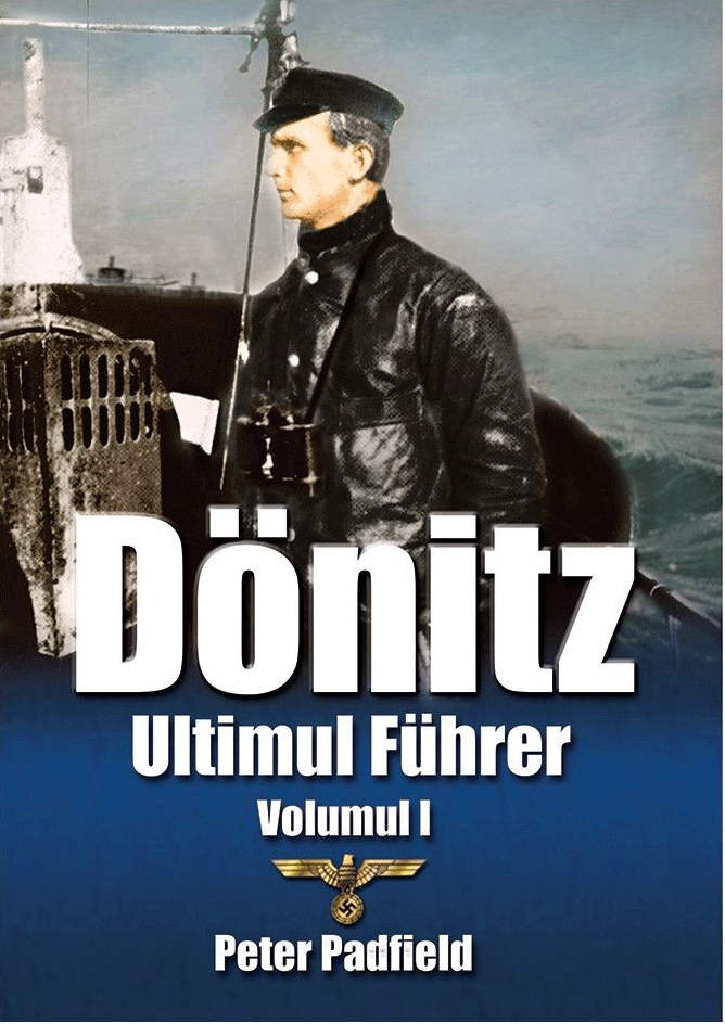 Carte Donitz - Volumul 1 autor Peter Padfield editura Miidecarti