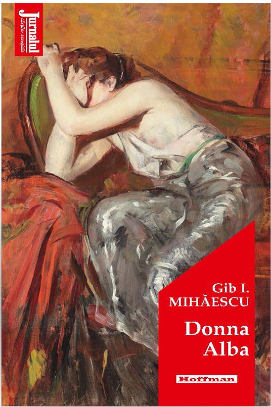 Carte Donna Alba autor Gib I. Mihaescu editura Hoffman