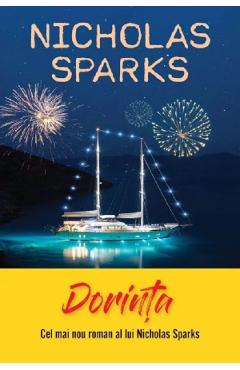 Carte Dorinta - Nicholas Sparks editura Nicholas Sparks