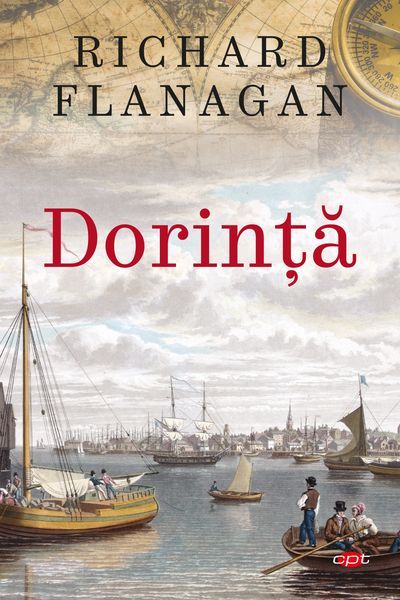 Carte Dorinta autor Richard Flanagan editura Litera
