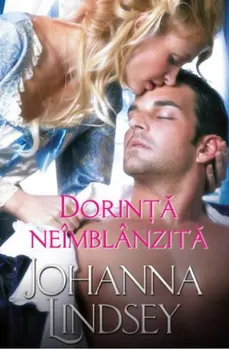 Carte Dorinta neimblanzita/Johanna Lindsey editura Alma