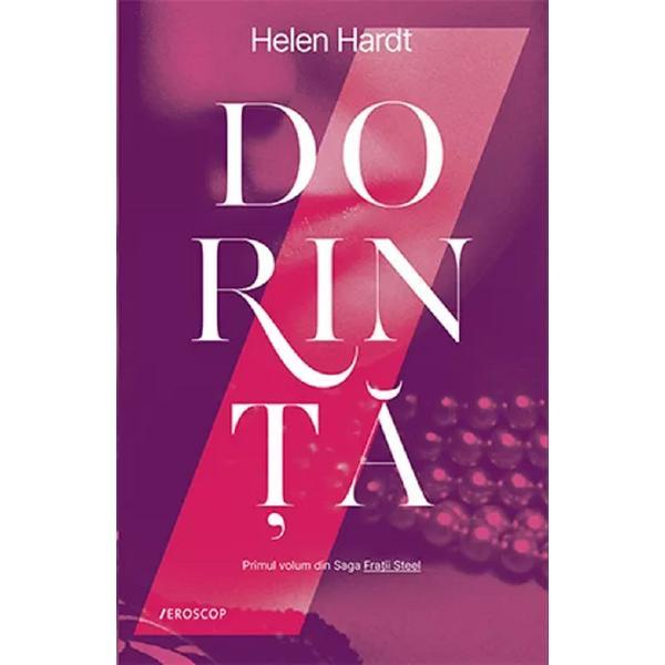 Carte Dorinta. Seria Fratii Steel Vol.1 - Helen Hardt