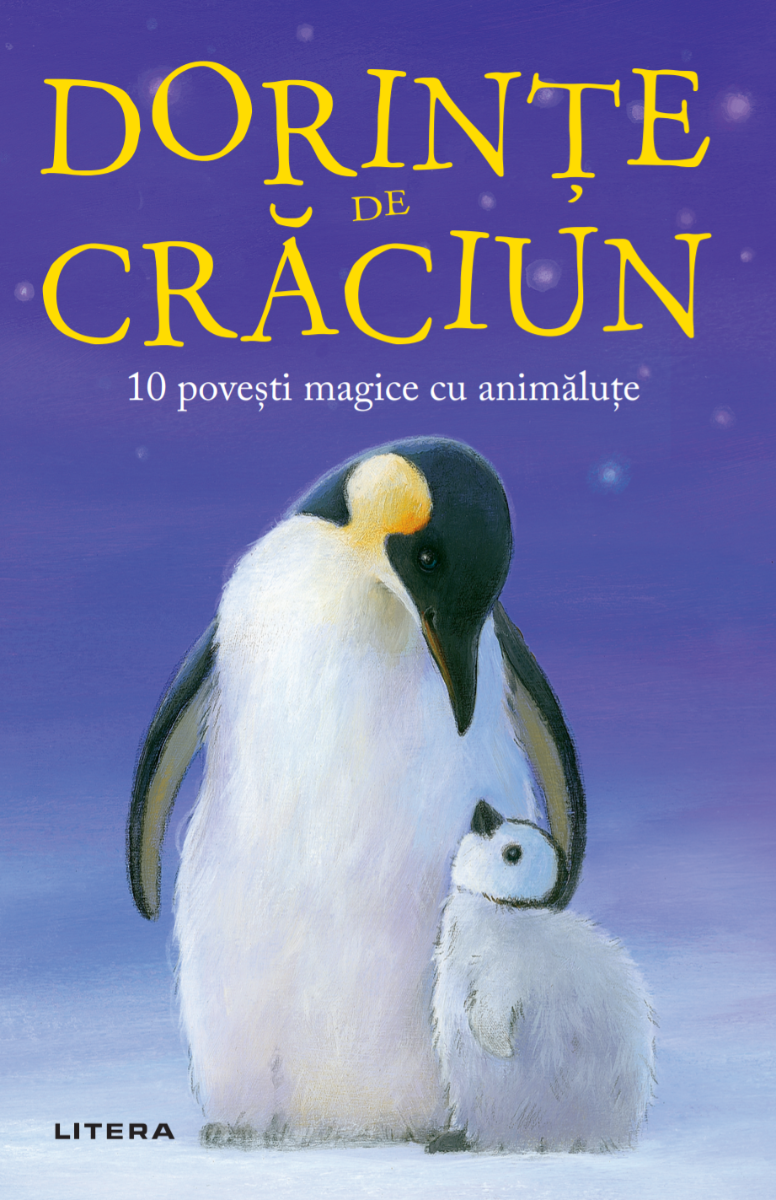 Carte Dorinte de Craciun. 10 povesti magice cu animalute editura Litera