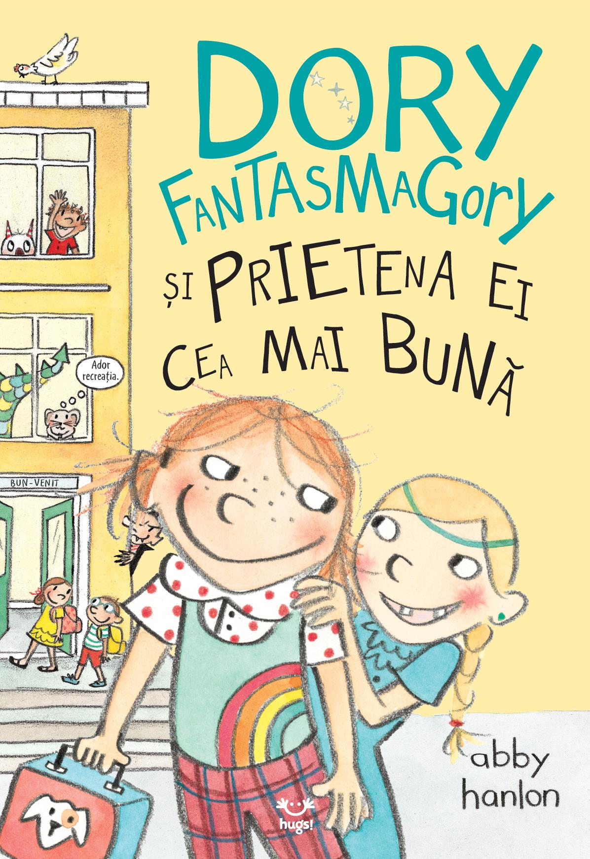 Carte Dory Fantasmagory si prietena ei cea mai buna autor Abby Hanlon editura Epica