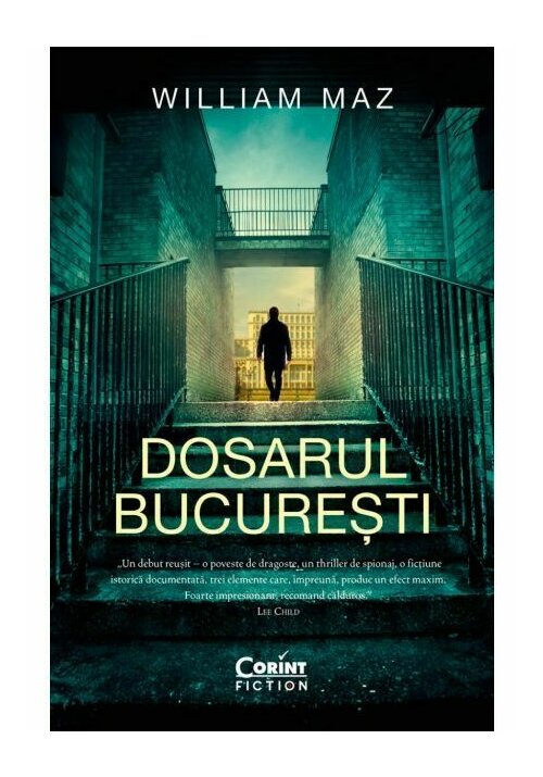 Carte Dosarul Bucuresti editura Corint