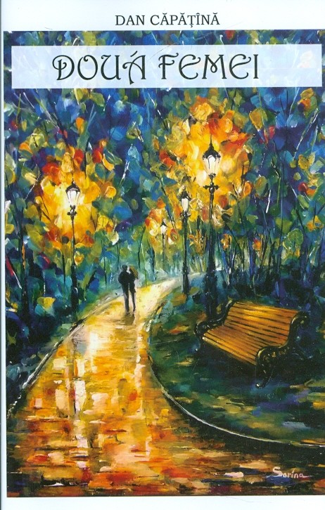 Carte Doua femei autor Dan Capatina editura Meronia