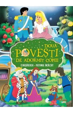 Carte Doua povesti de adormit copiii: Cenusareasa. Motanul incaltat editura -