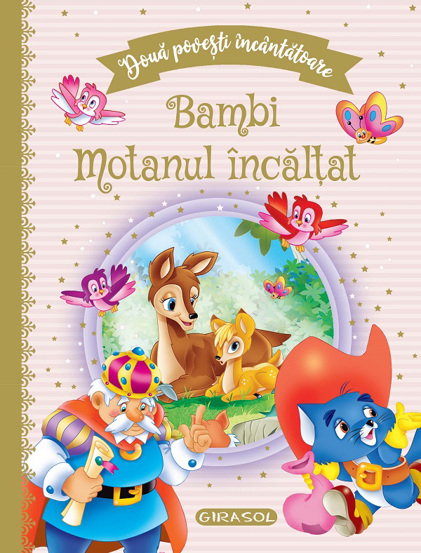 Carte Doua povesti incantatoare: Bambi si Motanul incalta editura Girasol