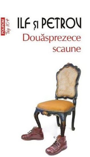Carte Douasprezece scaune editura Polirom