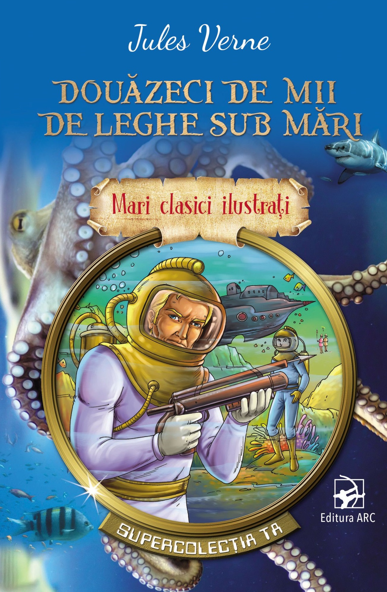Carte Douazeci de leghe sub mari autor Jules Verne editura Arc