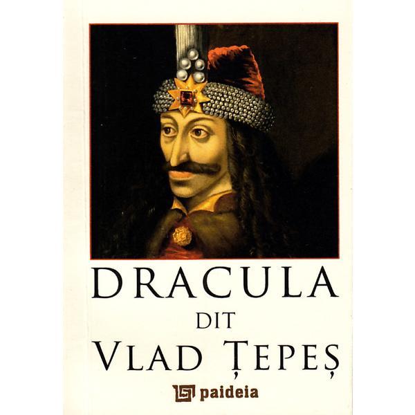Carte Dracula zis Vlad Tepes (Lb. Franceza)