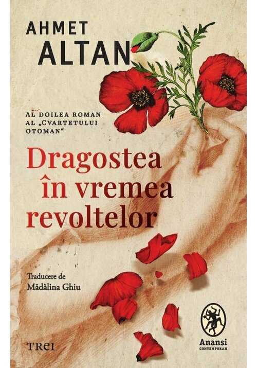 Carte Dragoste in vremea revoltelor editura Trei