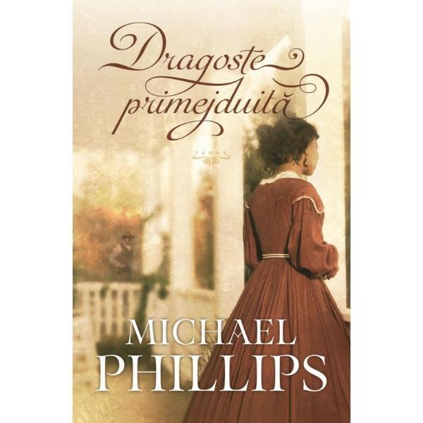 Carte Dragoste primejduita - Michael Phillips