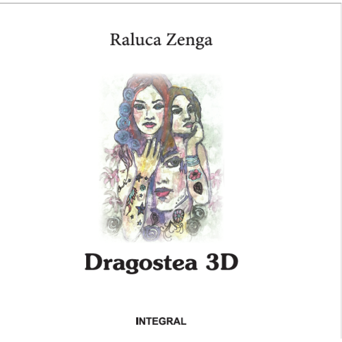Carte Dragostea 3D autor Emil Rebedea editura Integral