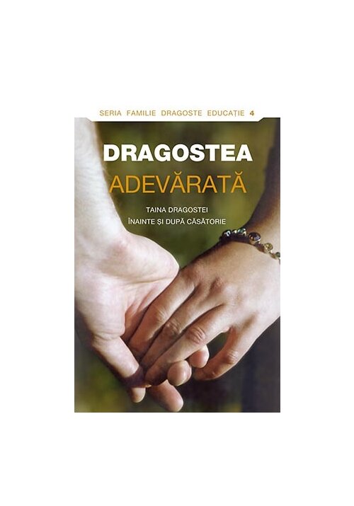Carte Dragostea adevarata editura Editura Sophia