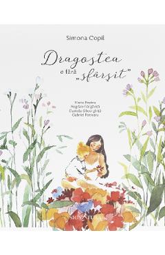 Carte Dragostea e fara sfarsit - Simona Copil editura Simona Copil