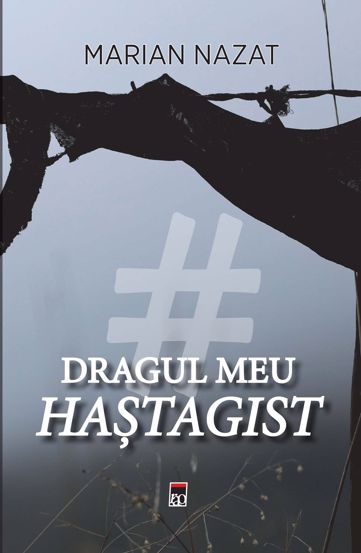 Carte Dragul meu hastagist editura Rao