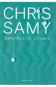 Carte Drapajele uzurii - Chris Samy editura Chris Samy