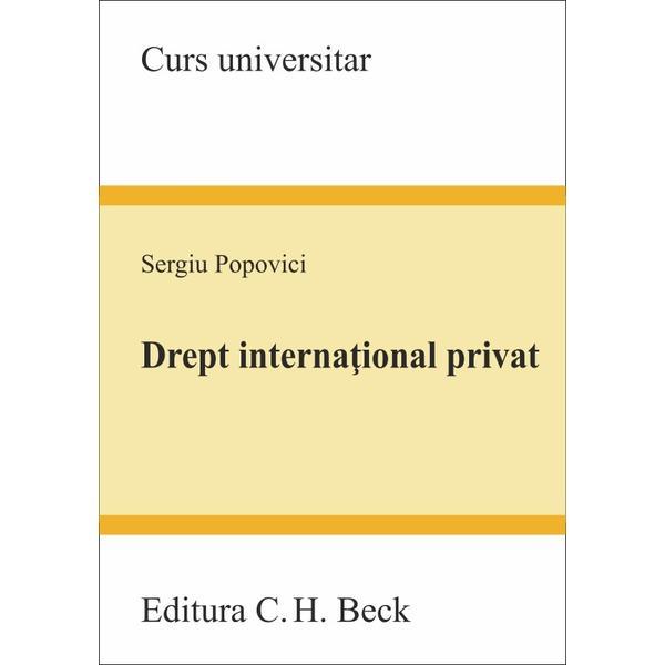 Carte Drept international privat - Sergiu Popovici