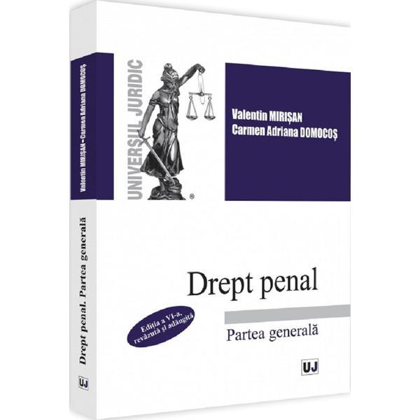 Carte Drept penal. Partea generala Ed.6 - Valentin Mirisan