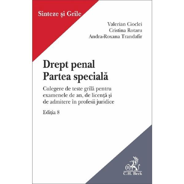 Carte Drept penal. Partea speciala Ed.8 - Valerian Cioclei