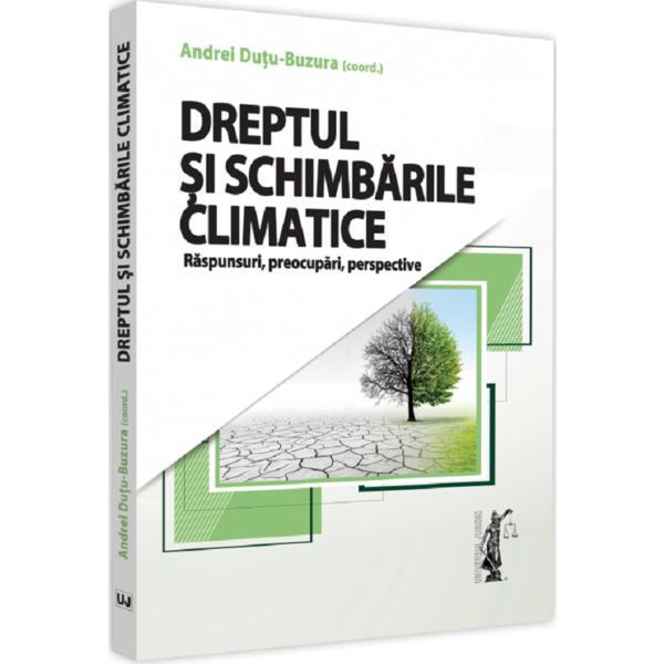 Carte Dreptul si schimbarile climatice - Andrei Durtu-Buzura