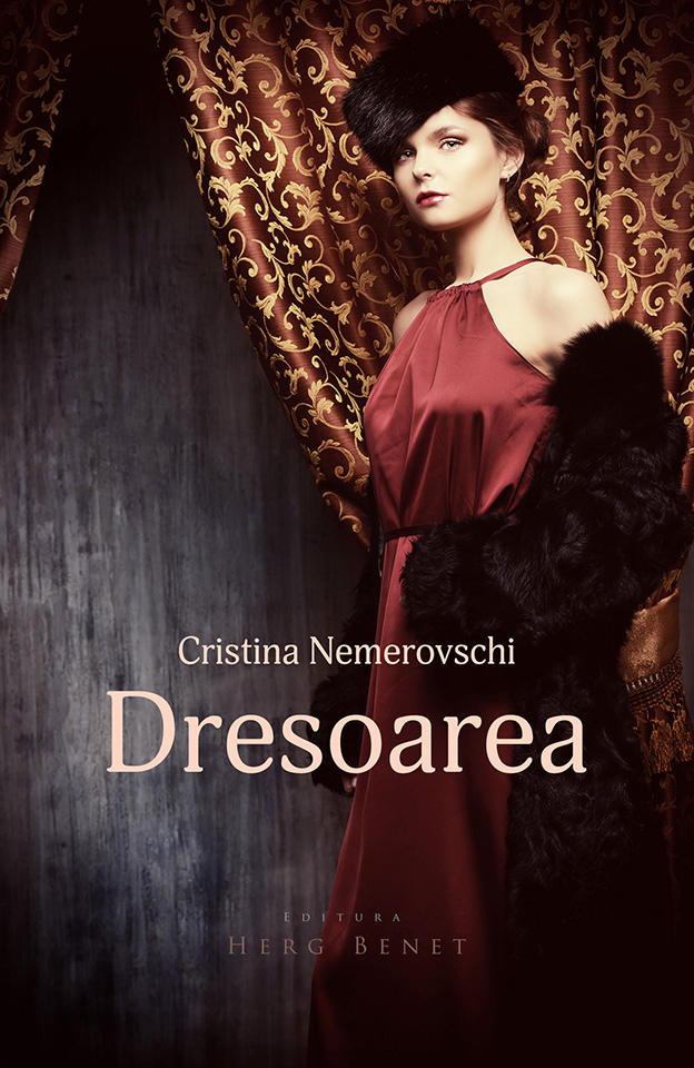 Carte Dresoarea autor Cristina Nemerovschi editura Herg Benet