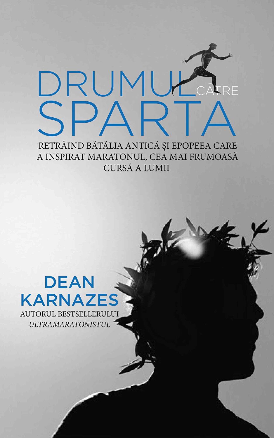 Carte Drumul catre Sparta autor Dean Karnazes editura Preda Publishing