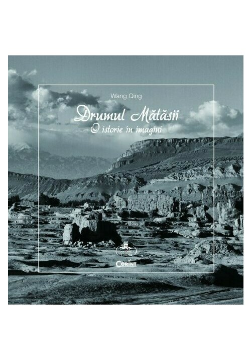 Carte Drumul matasii. O istorie in imagini editura Corint