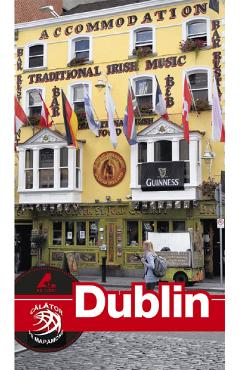 Carte Dublin - Calator pe mapamond editura Autor Anonim