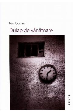 Carte Dulap de vanatoare - Ion Corlan editura Ion Corlan