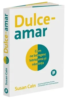 Carte Dulce-amar. Cum ne intregesc intristarea si nazuinta/Susan Cain editura Publica