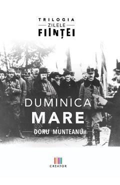 Carte Duminica Mare - Doru Munteanu editura Doru Munteanu