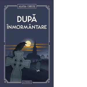 Carte Dupa inmormantare Autor Agatha Christie