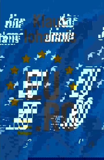 Carte EU.RO. - Europe an Open Dialogue editura Curtea Veche