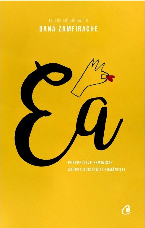 Carte Ea autor Oana Zamfirache editura Curtea Veche Publishing