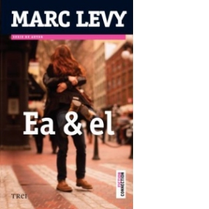 Carte Ea si El Autori Marc Levy