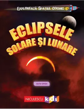 Carte Eclipsele solare si lunare/Ruth Owen editura Niculescu