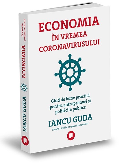 Carte Economia in vremea coronavirusului autor Iancu Guda editura Publica